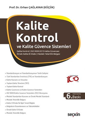 Kalite Kontrol ve Kalite Güvence Sistemleri; Orhan Çağlayan, 6. Baskı