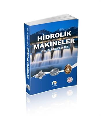 Hidrolik Makineler, İrfan Karagöz, 2. Baskı, 2025