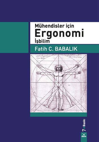 Mühendisler İçin Ergonomi İş Bilim Fatih. C. babalık 7. Basım