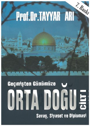 Geçmişten Günümüze Orta Doğu Cilt I