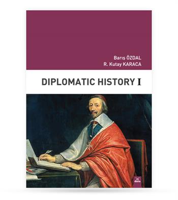 Diplomatic History I, Barış Özdal, Kutay Karaca