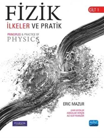 Fizik: İlkeler ve Pratik Cilt 1