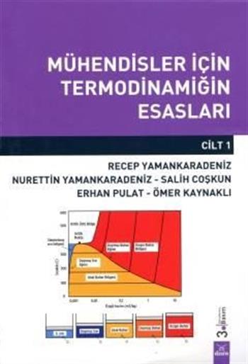 Mühendisler İçin Termodinamiğin Esasları Cilt-1 Recep Yaman Karadeniz 3. Basım