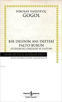 Bir Delinin Anı Defteri; Palto-Burun, Petersburg Öyküleri ve Fayton