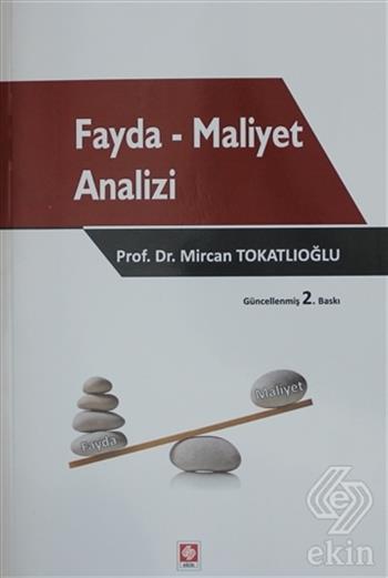 Fayda Maliyet Analizi; Mircan Tokatlıoğlu