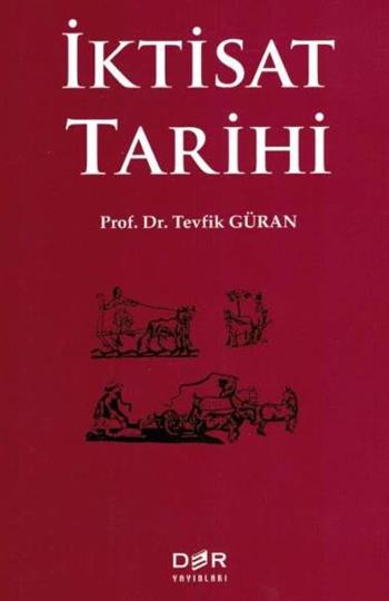 İktisat Tarihi; Tevfik Güran, 2. Baskı
